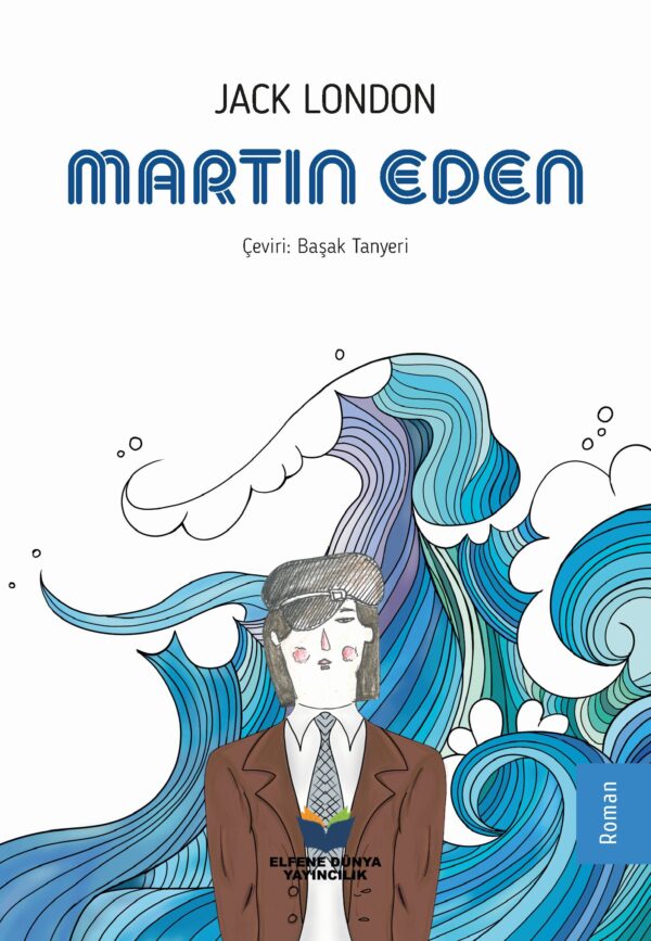 Marin Eden Jack London Elfene Dünya Yayıncılık